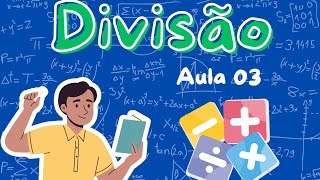 Matemática Básica Divisão  Aula 03 [upl. by Nnylsoj653]