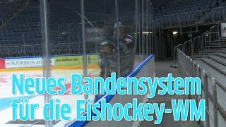 Neues Bandensystem für die 2017 IIHF EishockeyWeltmeisterschaft [upl. by Lederer48]