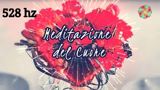 MEDITAZIONE CUORE ❤️ meditazione guidata  528 hz  Insegnamenti di Thich Nhat Hanh [upl. by Pontus]