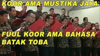 KUMPULAN LAGU KOOR AMA BAHASA BATAK TOBA  KOOR AMA ESTOMIHI HKBP MUSTIKA JAYA [upl. by Emmery]