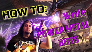 How To Write Power Metal Riffs [upl. by Lemon]