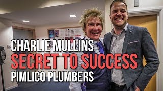 Charlie Mullins Secret to Pimlico Plumbers Success  Backstage Business 078 [upl. by Patterman]