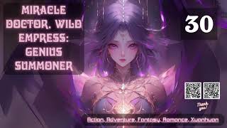 Miracle Doctor Wild Empress Genius Summoner Episode 30 Audio Li Meis Wuxia Whispers Audiobook [upl. by Eilloh153]