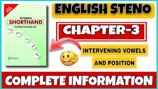 CHAPTER  3 INTERVENING VOWELS AND POSITION  English Stenography book With Preeti Mam 👍 [upl. by Cooperman]