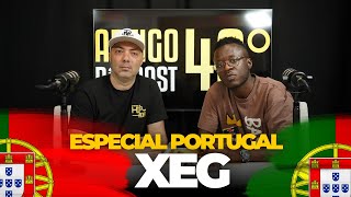 ARTIGO 40 PODCAST  XEG 60📍Em Portugal 📍 [upl. by Eimme]