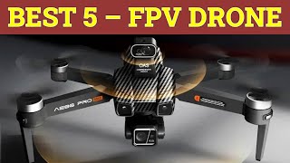 Top 5 Best FPV Drone Review 2024 [upl. by Francyne]