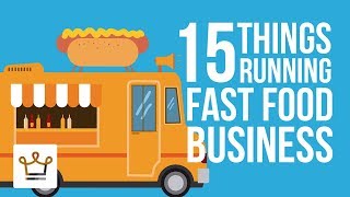 15 Things You Didnt Know About Running A Fast Food Business [upl. by Dragoon]