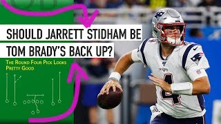 Should Jarrett Stidham be Tom Bradys Back Up [upl. by Festus485]