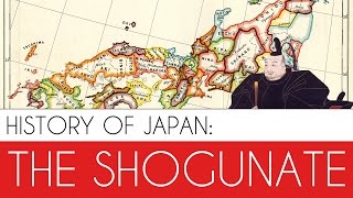 🇯🇵 The Shogunate History of Japan [upl. by Htebazila623]