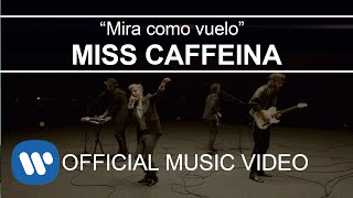 Miss Caffeina  Mira cómo vuelo Videoclip Oficial [upl. by Haymo]