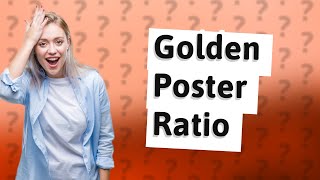 What is the golden ratio for poster sizes [upl. by Nnaeirrac]