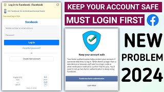 You must login first facebook problem  Keep your account safe problem  Enable two factor Facebook [upl. by Naig]