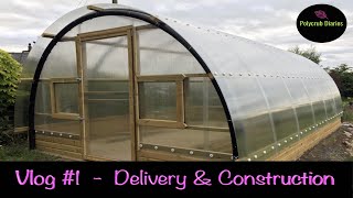 How to build a Polycrub Polytunnel  Construction  Vlog 1 [upl. by Mickey]