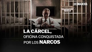 La cárcel oficina conquistada por los narcos  Tercera parte  Cápsulas ÚH 7 [upl. by Ardnuek]