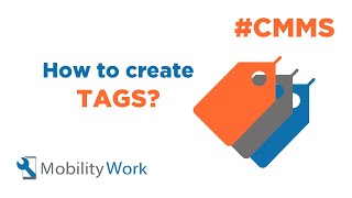 Mobility Work  How to create tags [upl. by Mendoza]