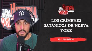 Los CRÍMENES SATÁNICOS de Nueva York podcas halloween [upl. by Novyak]