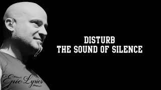 Disturbed  The Sound Of Silence Lyrics [upl. by Yeldah]