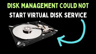 How to Fix Disk Management Could Not Start Virtual Disk Service on Windows 11 [upl. by Leibrag]