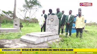 VOYAGE YA MFUMU NSUMBU NA CIMETIERE YA MFUMU NZEZA NLANDU [upl. by Uzia]