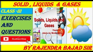 Solids Liquids and gases for class 3 science EVS  Exercises and questions [upl. by Ocsirf]