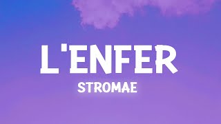 Stromae  Lenfer Paroles  Lyrics [upl. by Otreblaug56]