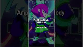 Amplify This Melody  Cut ver  Instrumental  Brawl Stars [upl. by Edivad846]