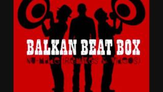 Balkan Beat Box  Joro Boro [upl. by Tahpos728]