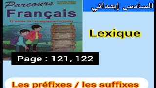 6ème année primaire parcours page 121 122 les préfixes et les suffixes lexique [upl. by Herstein]