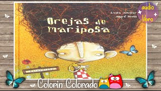 Orejas de mariposa Audio cuento infantil en español Cuentos para dormir Cuentos con valores [upl. by Blader]