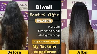 MY HAIR TRANSFORMATIONHAIR SMOOTHENING EXPERIENCESTUDIO 11 DIWALI OFFER [upl. by Aicel]