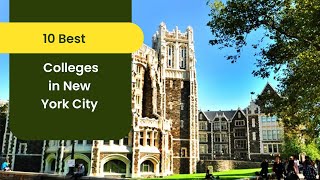 10 BEST COLLEGES IN NEW YORK CITY [upl. by Nica]