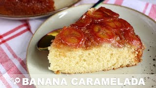 BOLO DE BANANA CARAMELIZADA  RECEITAS QUE AMO [upl. by Artenahs557]