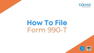 How To File Form 990T With Tax990com [upl. by Dranyer]