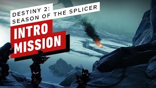 Destiny 2 Season of the Splicer Intro Mission Gameplay [upl. by Hairam]