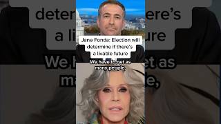 Jane Fonda Election will determine if theres a livable future [upl. by Bouchier]