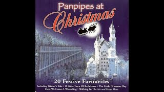 🎶✨🎄Panpipes At Christmas Full Album [upl. by Anikal207]