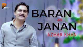 Azhar Khan Pashto New Song 2024  Baran Ao Janan  Pashto New Song 2024  Pashto Studio [upl. by Enilrem]