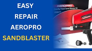 AEROPRO Sand Blaster Kit SB8077 Unbox And Repair [upl. by Arykahs]