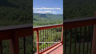 🌄 Grand Mountain View Cabin ⛰️ The Smoky Mountain Cabins 🌄 greatsmokymountains cabins [upl. by Adaner]