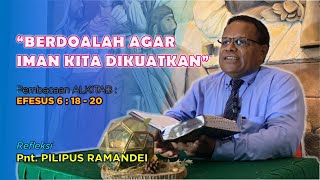 BERDOALAH AGAR IMAN KITA DIKUATKAN Oleh Pnt PILIPUS RAMANDEI [upl. by Aisauqal903]