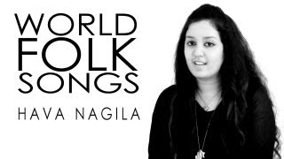 World Folk Songs  Hava Nagila  Hebrew Song [upl. by Arannahs971]