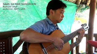 SAAN KA MAN NAROROON Restituto Umali by RAFFY LATA [upl. by Stoffel937]