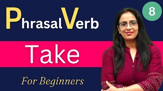 Phrasal Verb  8  Take  For SSC CHSL CHSL GD and Other Competitive Exams  by Rani Maam [upl. by Grindlay986]