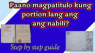 Paano magpatitulo kung portion lang ng mother title ang nabili [upl. by Recor582]