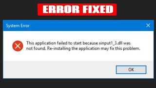 xinput13dll is missing from your Computer Windows 11  10  7  How to fix xinput13dll not found [upl. by Yborian274]