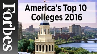 Americas Top 10 Colleges 2016  Forbes [upl. by Aristotle]