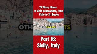 Part 16 Sicily Italy  19 Warm Places to Visit in December From Chile to Sri Lanka [upl. by Olrac756]