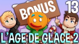 LÂGE DE GLACE 2  Brioche Bonus 13 L’ÉPISODE MOU [upl. by Atul224]