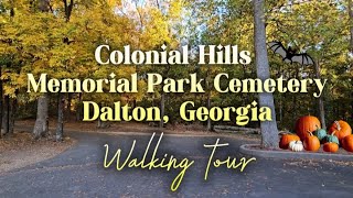 Colonial Hills Memorial Park Cemetery Walking Tour🍁🍂🪦 [upl. by Scharf]