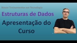 Estruturas de Dados  Apresentação do Curso [upl. by Robers]